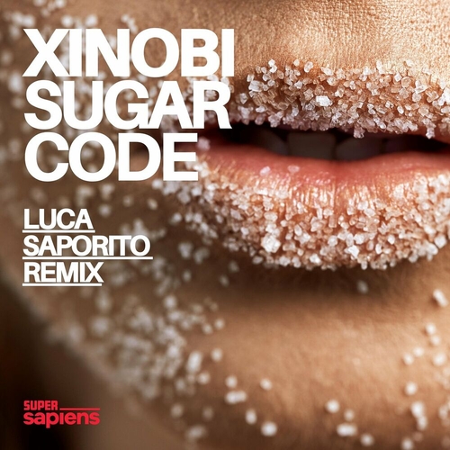 Xinobi - Sugar Code [SUSA001]